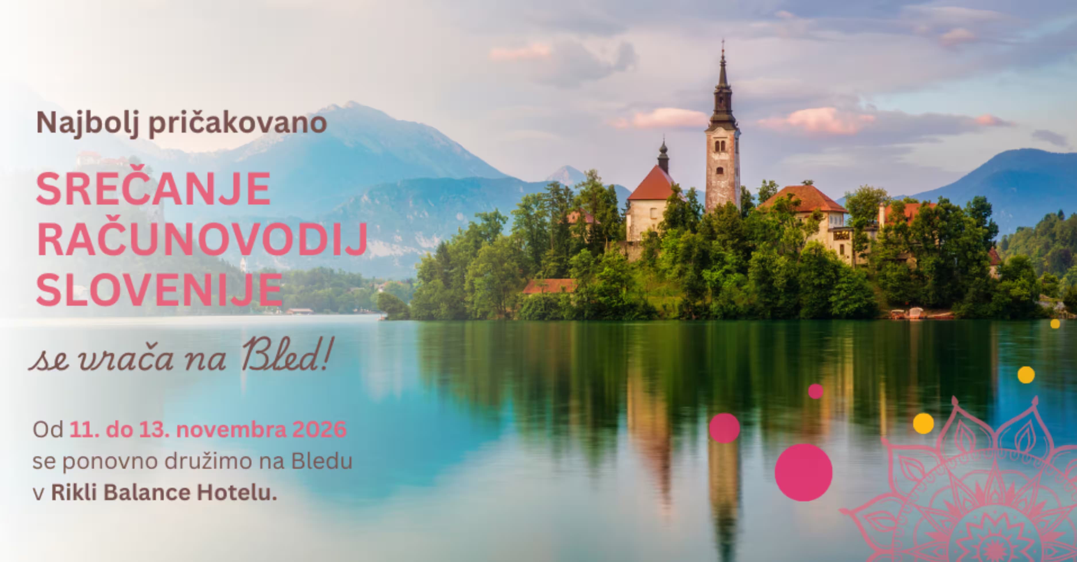 Promocijski banner za računovodski dogodek v Sloveniji na Bledu, s cerkvijo na otoku, gorami v ozadju in podatki o dogodku v slovenskem jeziku.